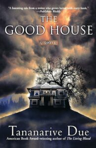 Cover of Tananarive Due's "The Good House"